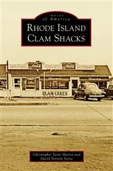 Book cover of Rhode Island Clam Shacks by Christopher Scott Martin