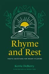 Book cover of Rhyme and Rest by Kerrie DeBerry
