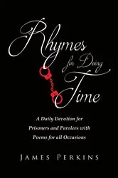 Book cover of Rhymes for Doing Time by James Perkins