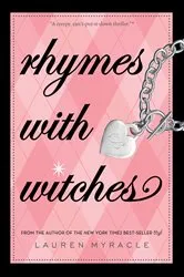 Book cover of Rhymes with Witches by Lauren Myracle