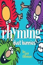 Book cover of Rhyming Dust Bunnies by Jan Thomas