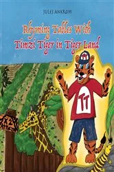 Book cover of Rhyming Tables With Timzi Tiger in Tiger Land by Jules Ankrom