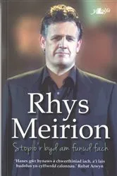 Book cover of Rhys Meirion - Stopio'r Byd am Funud Fach by Unknown