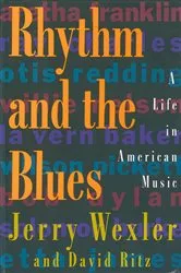Book cover of Rhythm And The Blues by Jerry Wexler