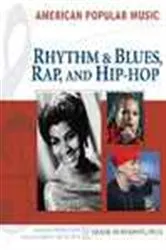 Book cover of Rhythm & Blues, Rap, and Hip-Hop by Frank Hoffmann