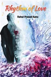 Book cover of Rhythm of Love by Rahul Prasad Kanu