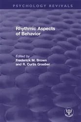 Book cover of Rhythmic Aspects of Behavior by Frederick M. Brown