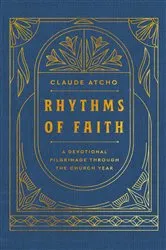Book cover of Rhythms of Faith by Claude Atcho