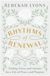Book cover of Rhythms of Renewal by Rebekah Lyons