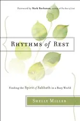 Book cover of Rhythms of Rest by Shelly Miller