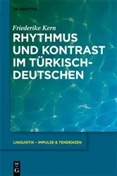 Book cover of Rhythmus und Kontrast im Türkischdeutschen by Friederike Kern