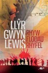 Book cover of Rhyw Flodau Rhyfel by Unknown