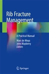 Book cover of Rib Fracture Management by Marc de Moya