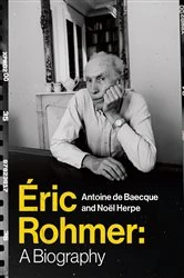 Book cover of Éric Rohmer by Antoine de Baecque