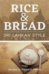 Book cover of Rice & Bread by Perera, Shyamali,