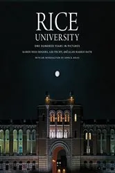 Book cover of Rice University by Karen Hess Rogers