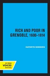 Book cover of Rich and Poor in Grenoble 1600 - 1814 by Unknown