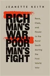 Book cover of Rich Man's War, Poor Man's Fight by Jeanette Keith