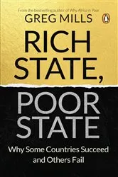 Book cover of Rich State, Poor State by Greg Mills