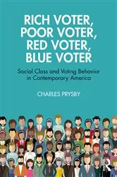 Book cover of Rich Voter, Poor Voter, Red Voter, Blue Voter by Charles Prysby