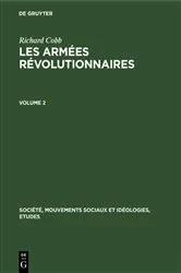 Book cover of Richard Cobb: Les Armées Révolutionnaires. Volume 2 by Richard Cobb