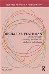 Book cover of Richard E. Flathman by P.E. Digeser