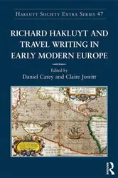 Book cover of Richard Hakluyt and Travel Writing in Early Modern Europe by Claire Jowitt