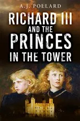 Book cover of Richard III and the Princes in the Tower by Gerald Prenderghast