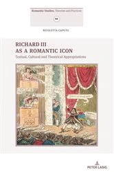 Book cover of Richard III as a Romantic Icon by Serena Baiesi