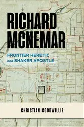 Book cover of Richard McNemar by Christian Goodwillie