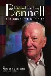 Book cover of Richard Rodney Bennett: The Complete Musician by Paul Harris