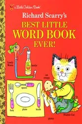 Book cover of Richard Scarry's Best Little Word Book Ever by Richard Scarry