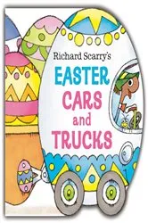 Book cover of Richard Scarry's Easter Cars and Trucks by Richard Scarry