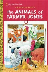 Book cover of Richard Scarry's The Animals of Farmer Jones by Golden Books