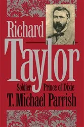 Book cover of Richard Taylor by T. Michael Parrish