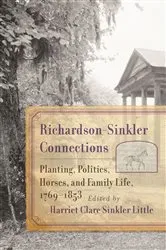 Book cover of Richardson-Sinkler Connections by Harriet Clare Sinkler Little