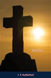 Book cover of Riches by J. F. Rutherford