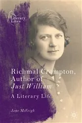 Book cover of Richmal Crompton, Author of Just William by Jane McVeigh