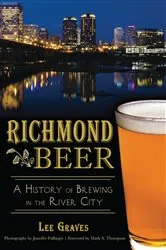 Book cover of Richmond Beer by Lee Graves