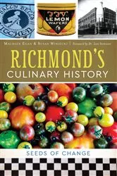 Book cover of Richmond's Culinary History by Maureen Egan