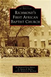 Book cover of Richmond's First African Baptist Church by Dr. Kimberly A. Matthews