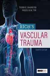 Book cover of Rich's Vascular Trauma E-Book (4th ed.) by Rasmussen MD, FACS, Todd E.