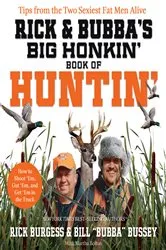 Book cover of Rick and Bubba's Big Honkin' Book of Huntin' by Rick Burgess