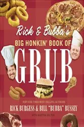 Book cover of Rick & Bubba's Big Honkin' Book of Grub by Rick Burgess