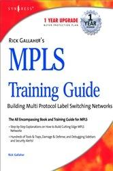 Book cover of Rick Gallahers MPLS Training Guide by Syngress