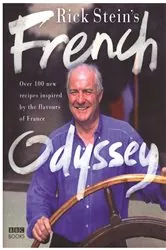 Book cover of Rick Stein's French Odyssey by Rick Stein