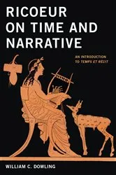 Book cover of Ricoeur on Time and Narrative by William C. Dowling