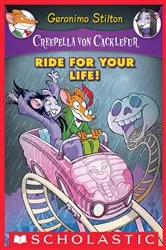 Book cover of Ride for Your Life! (Creepella von Cacklefur #6) by Geronimo Stilton