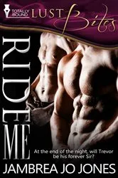 Book cover of Ride Me by Jambrea Jo Jones