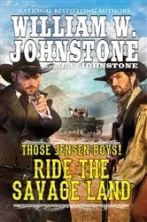 Book cover of Ride the Savage Land by William W. Johnstone